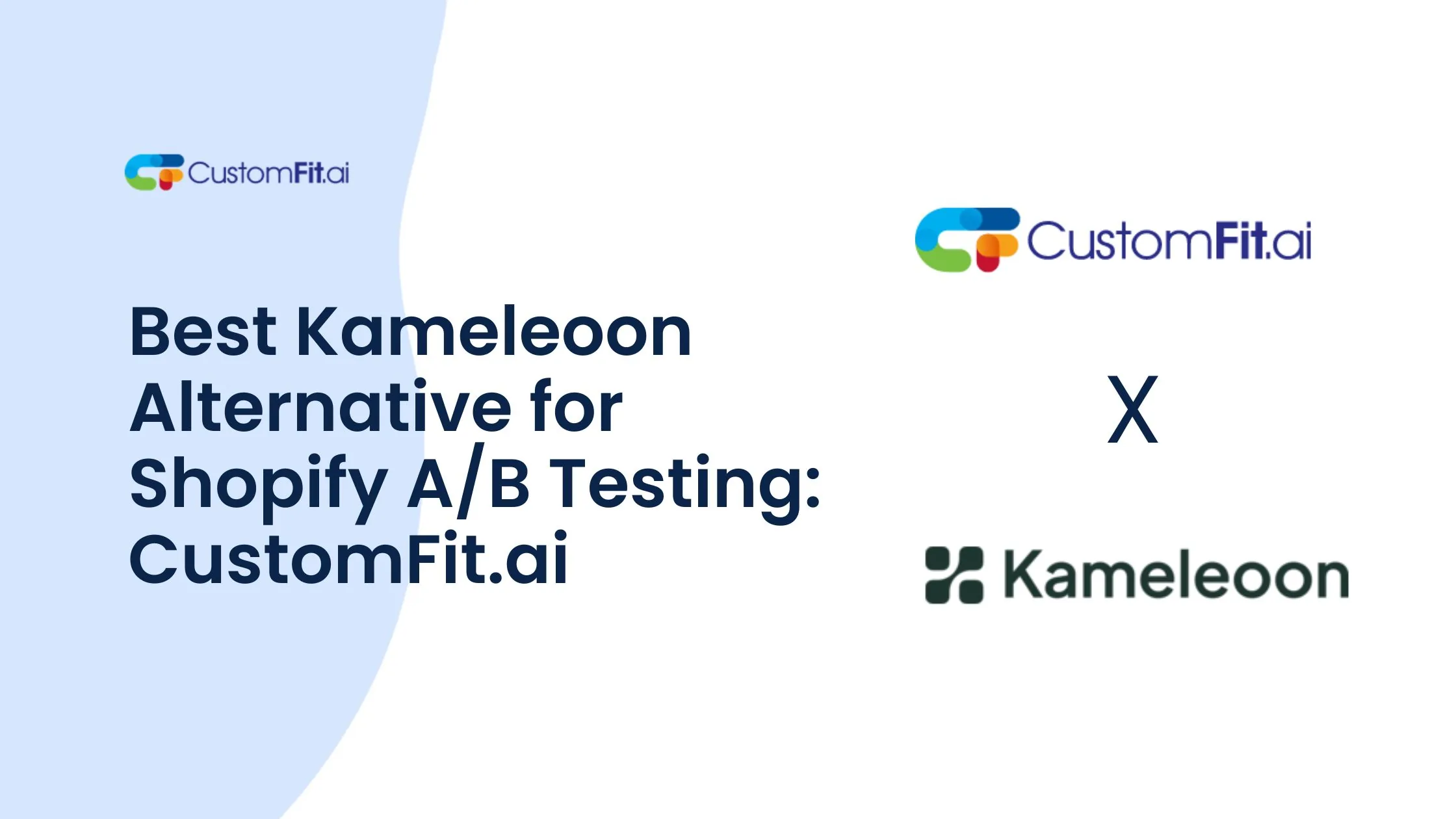Best Kameleoon Alternative for Shopify A/B Testing: CustomFit.ai featured image