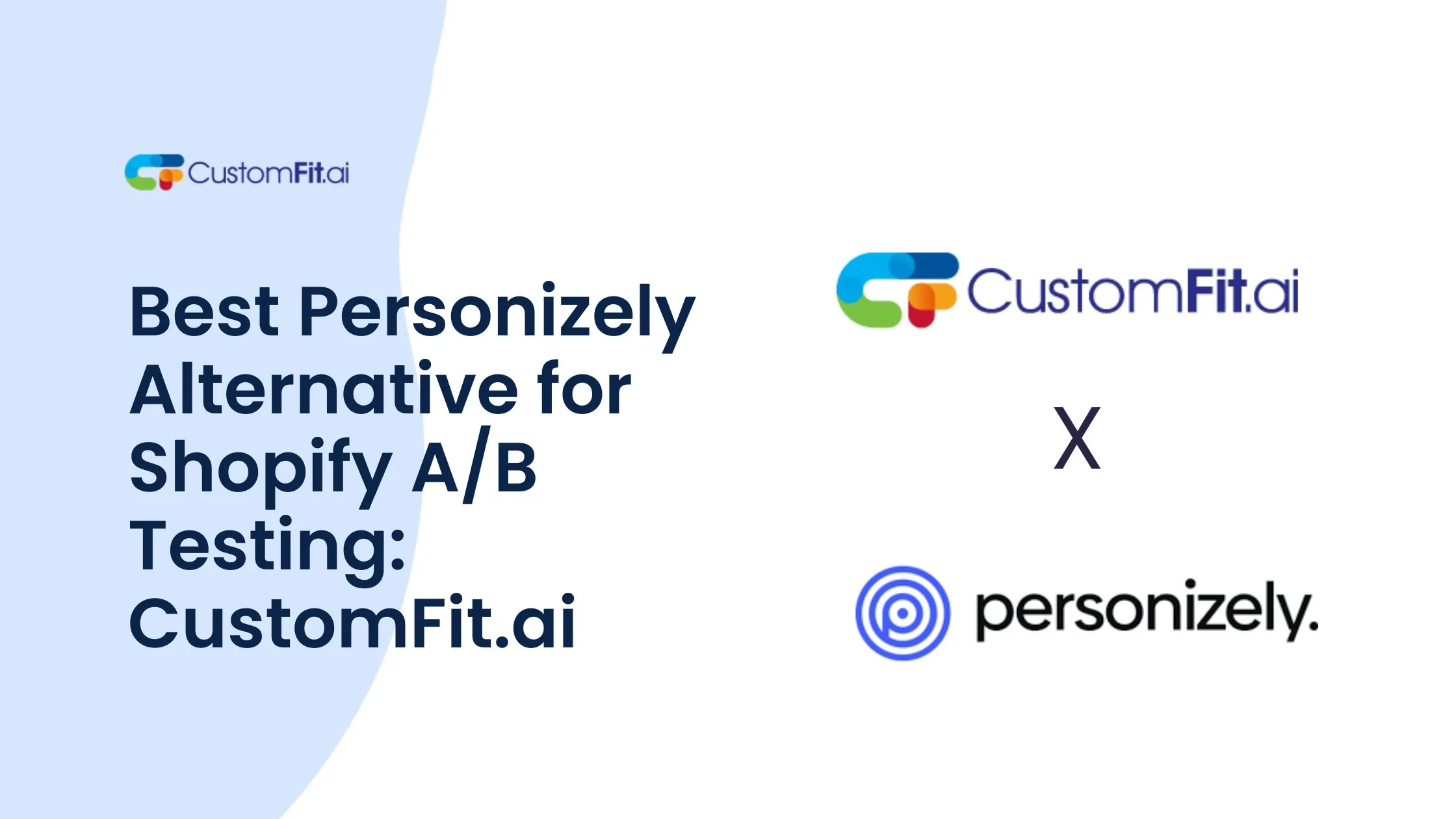 Best Personizely Alternative for Shopify A/B Testing: CustomFit.ai featured image