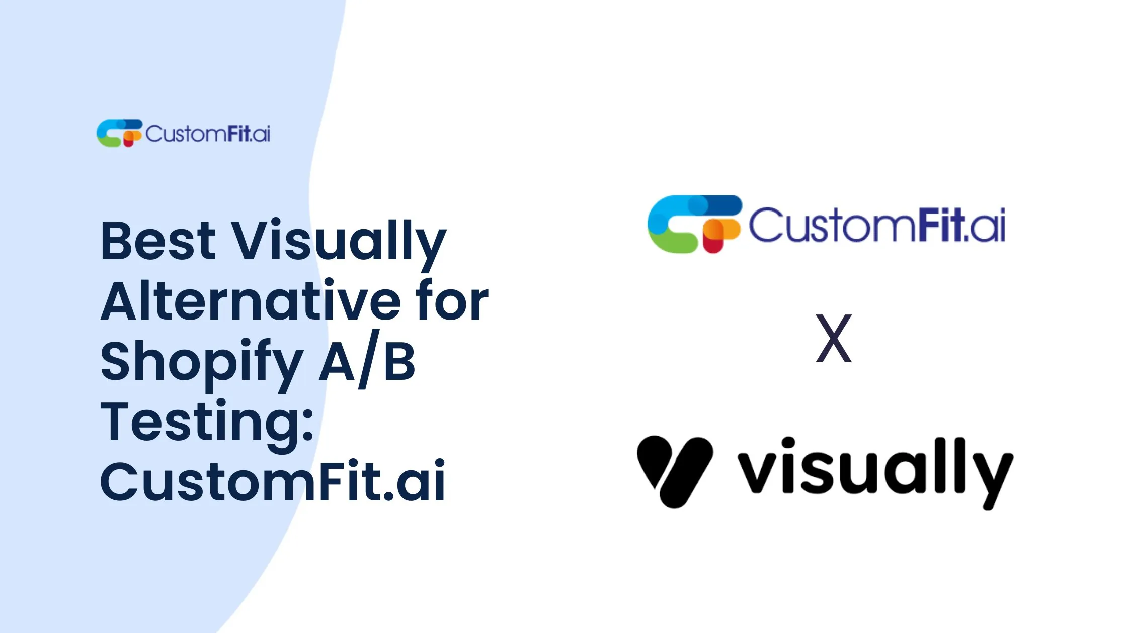 Best Visually Alternative for Shopify A/B Testing: CustomFit.ai featured image