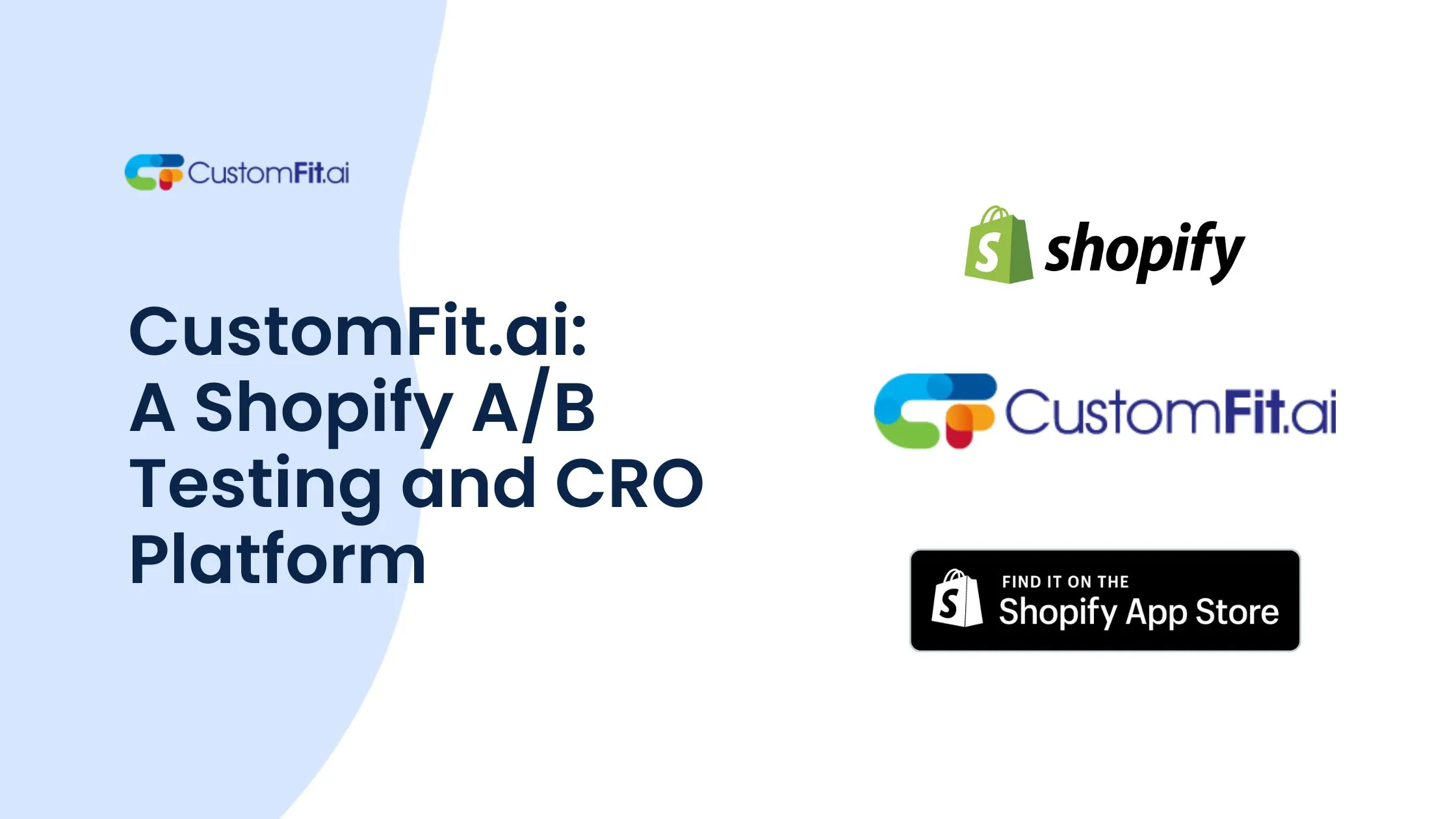 CustomFit.ai: A Shopify AB Testing and CRO Platform featured image
