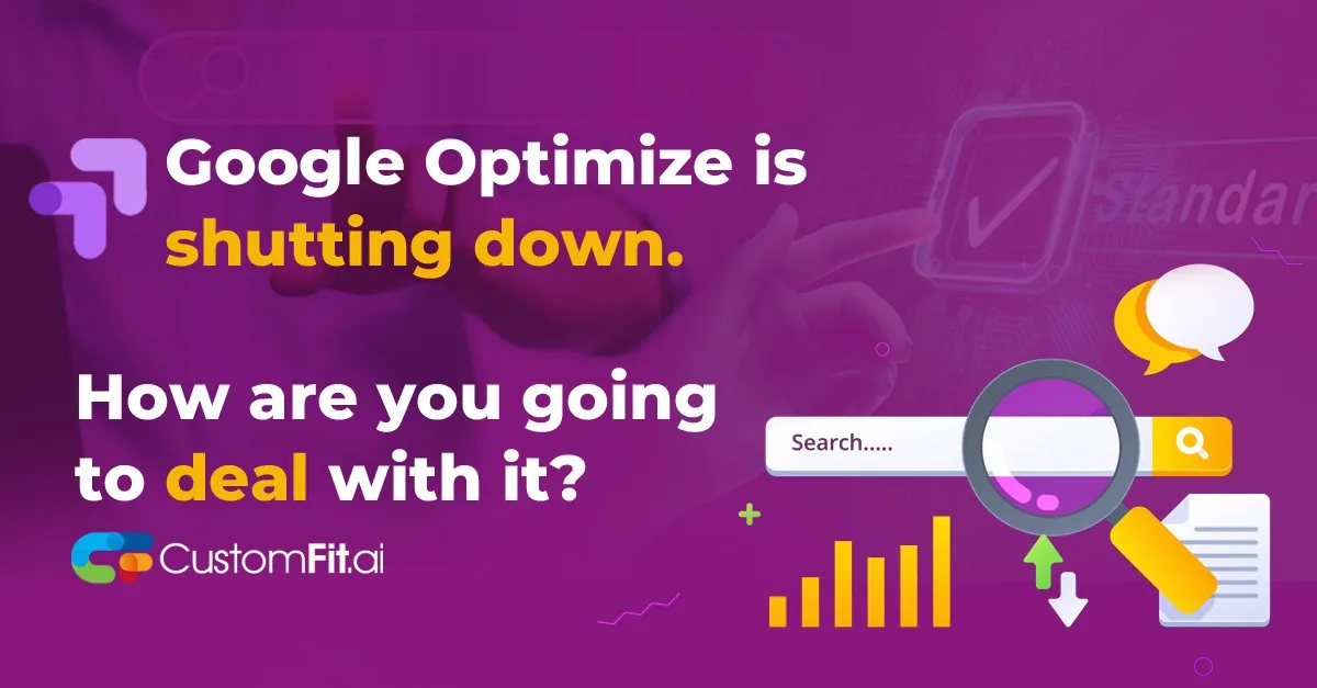 From Google Optimize to CustomFit.ai: Your Perfect Fit for A/B Testing and Personalization featured image