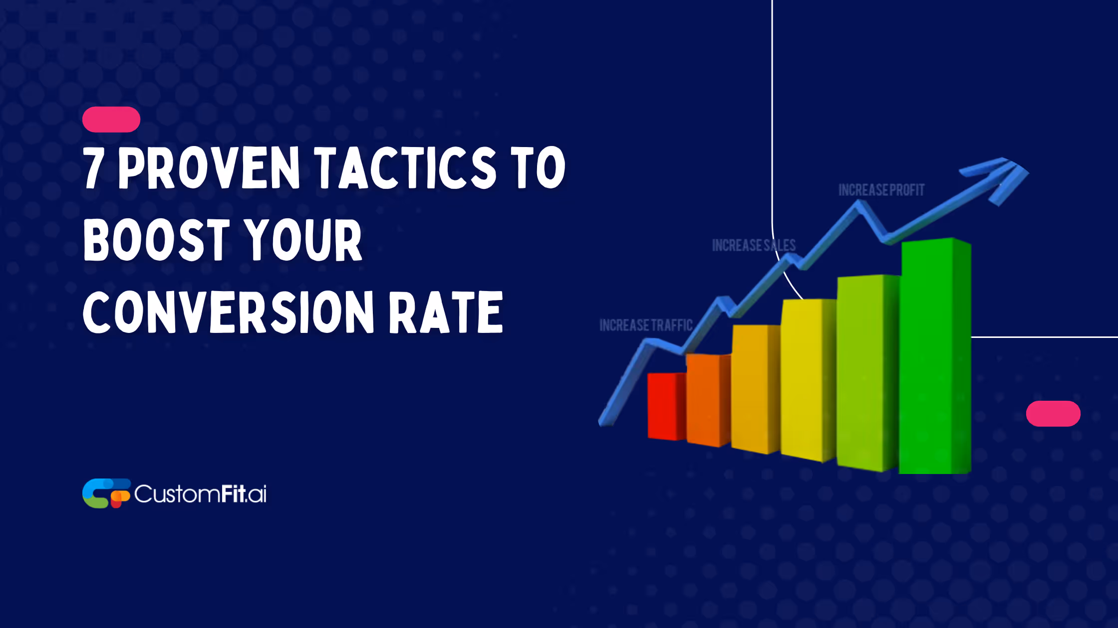 How to Boost Your Conversion Rate: 7 Proven Tactics featured image