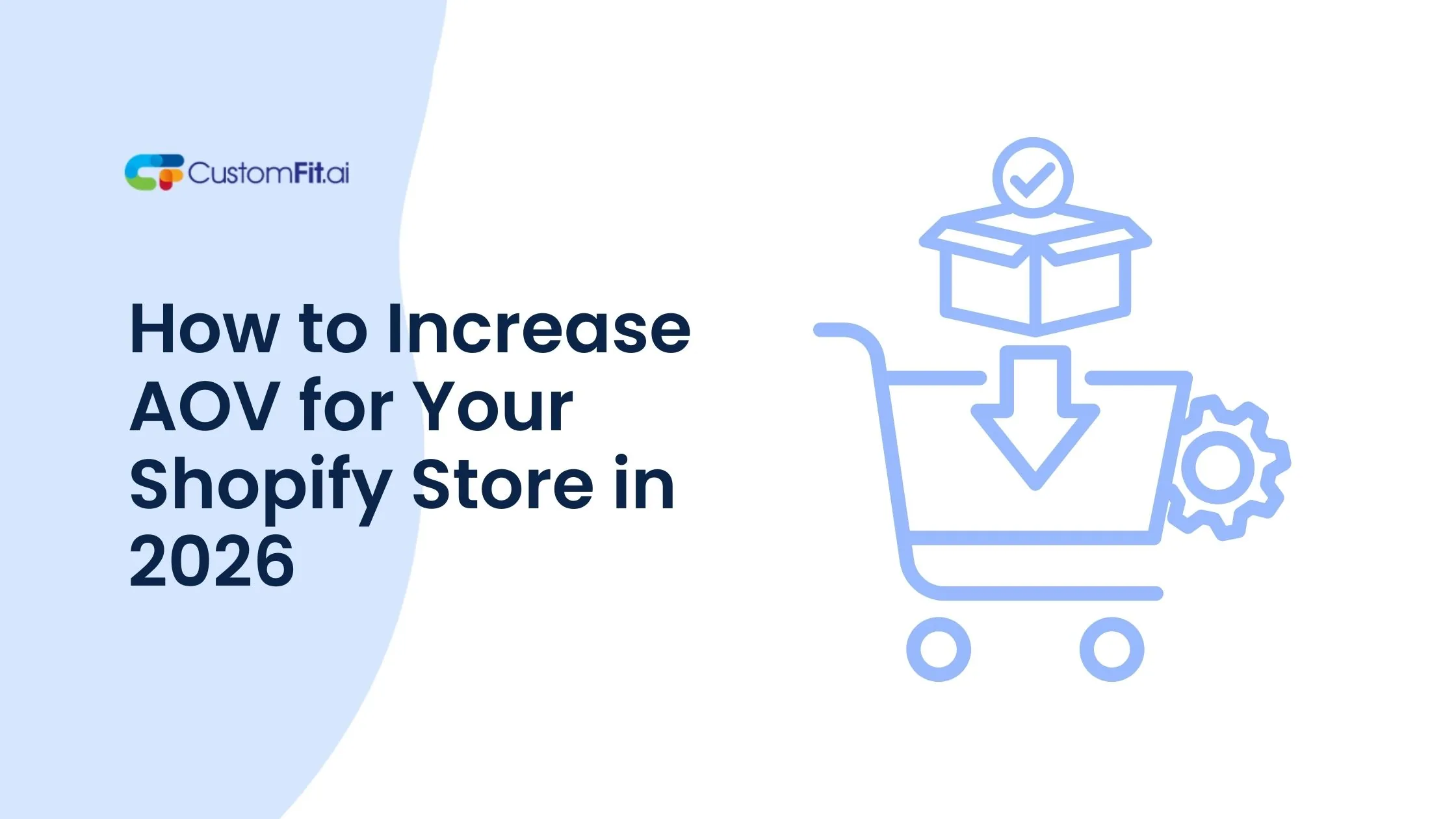 How to Increase AOV for Your Shopify Store in 2026 featured image
