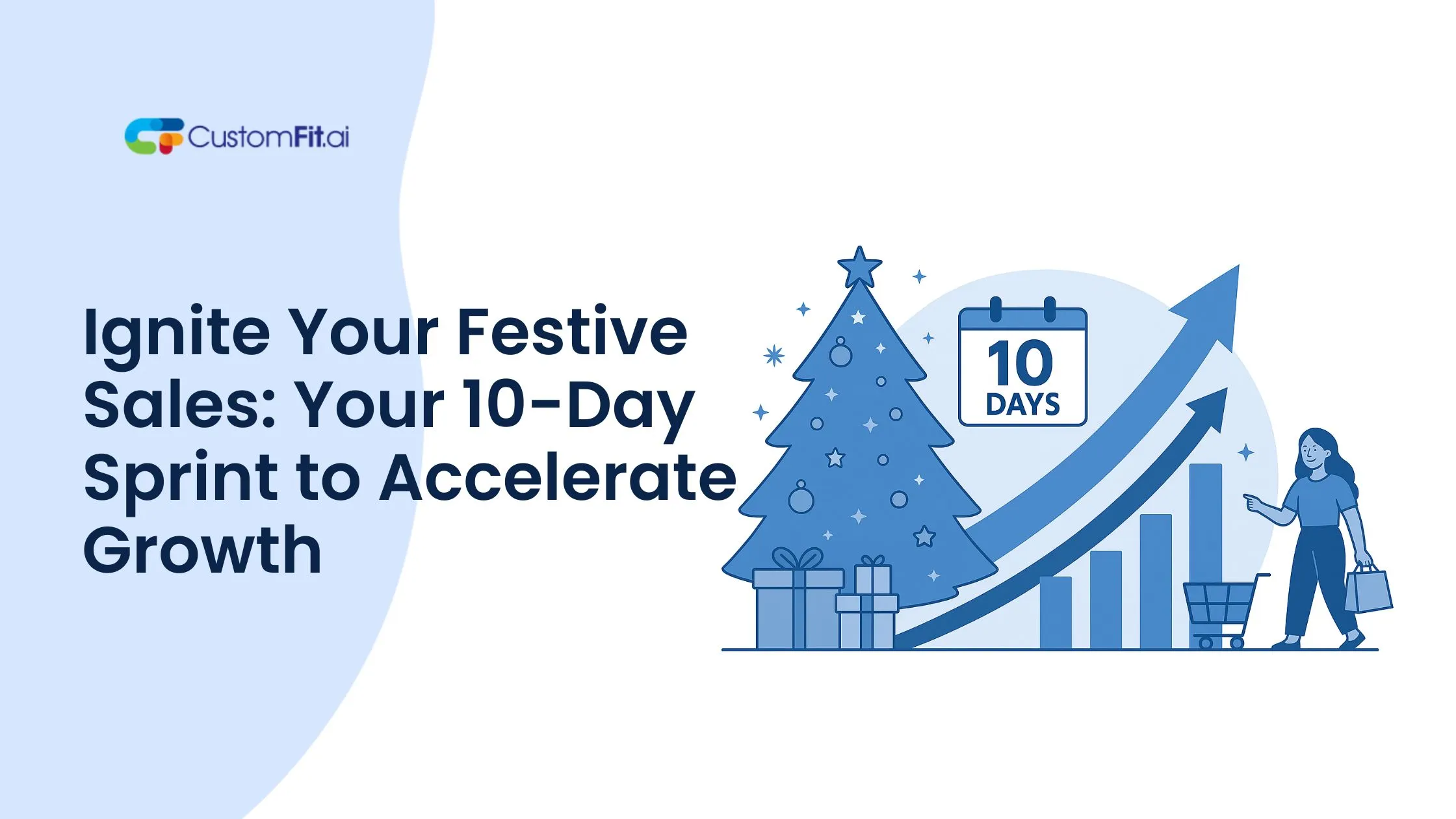 Ignite Your Festive Sales: Your 10-Day Sprint to Accelerate Growth featured image