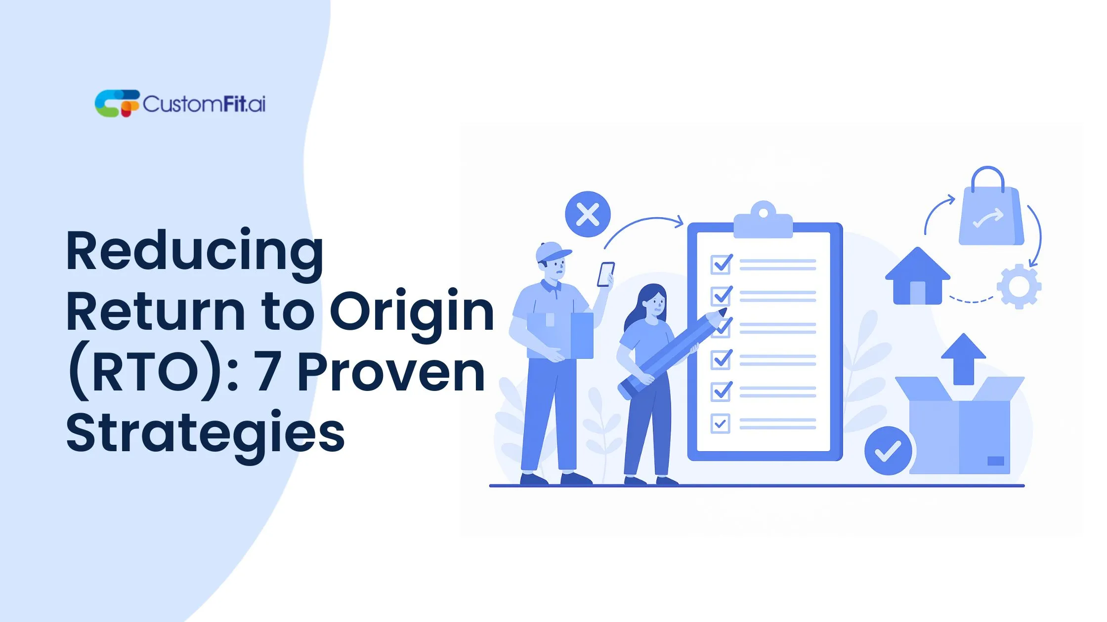 Reducing Return to Origin (RTO): 7 Proven Strategies featured image