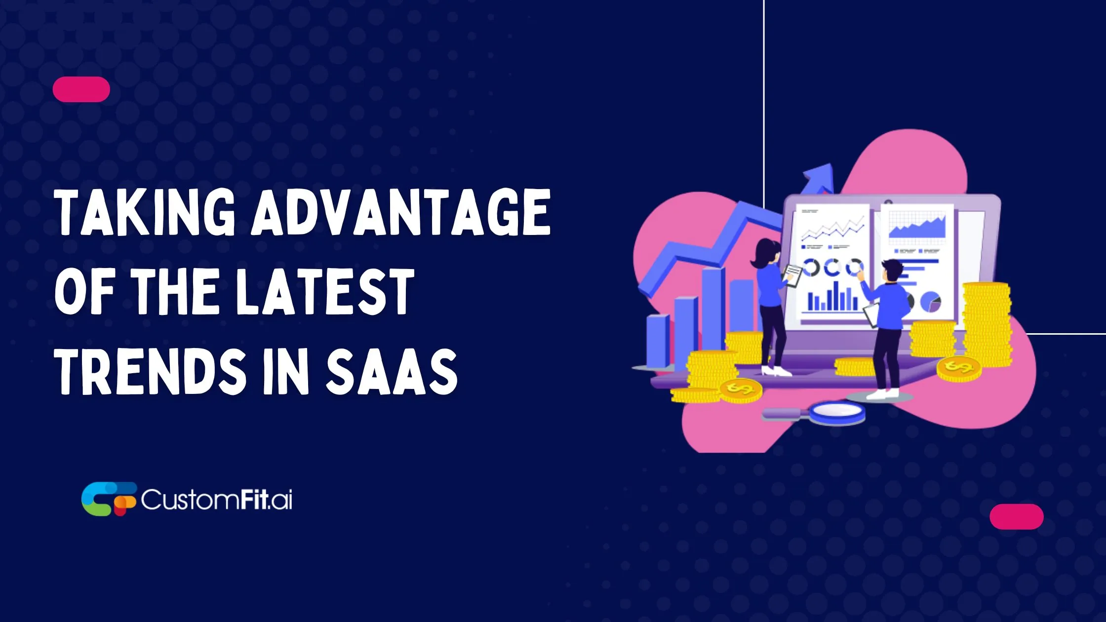 Taking Advantage of the Latest Trends in SaaS. featured image