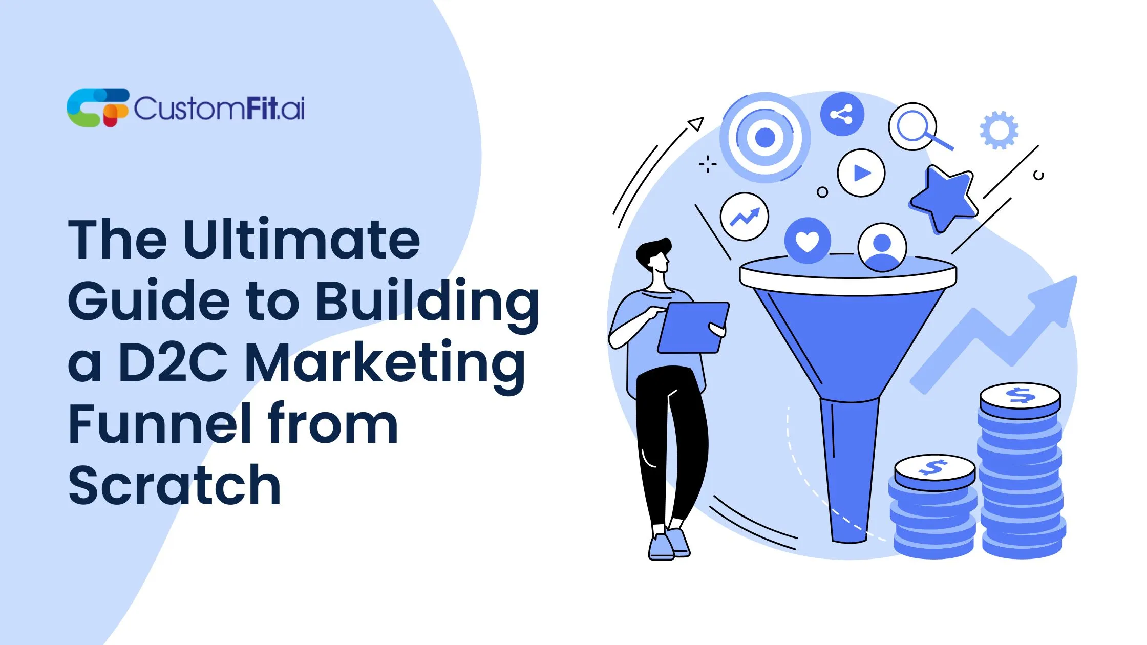 The Ultimate Guide to Building a D2C Marketing Funnel from Scratch featured image