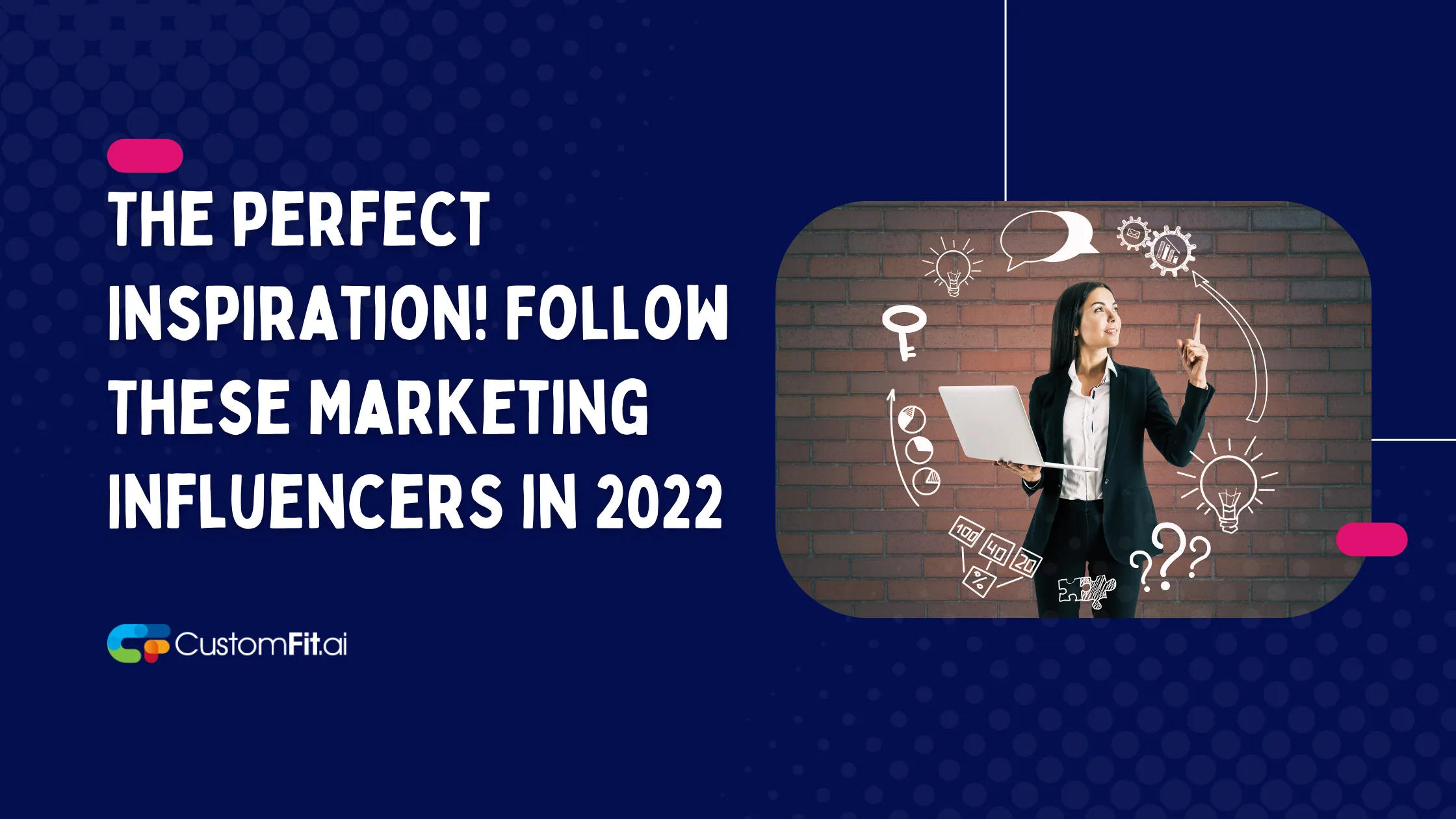 Top Marketing Influencers to Follow in 2022 featured image