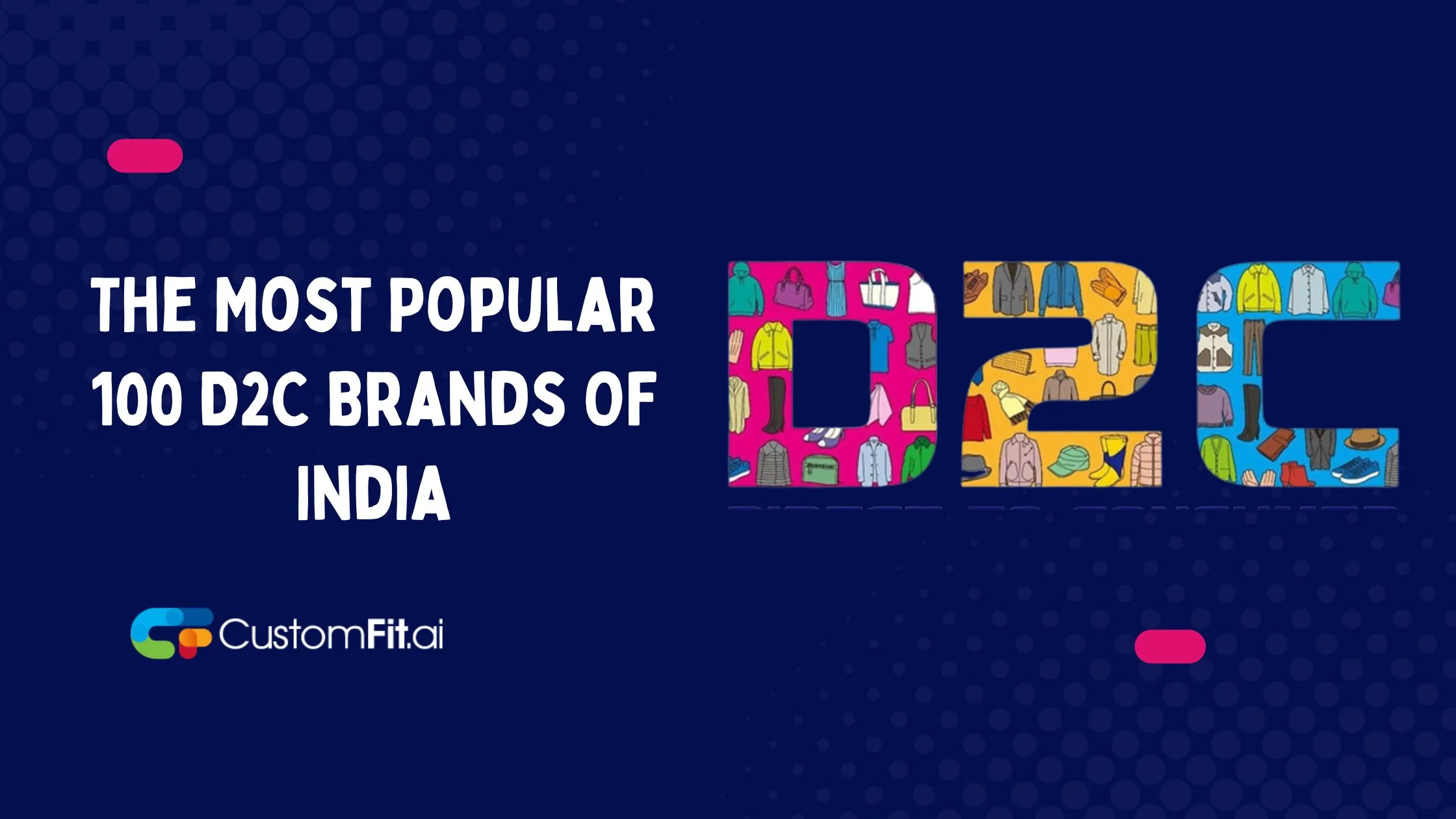 "Uncovering India's Top 100 D2C Brands: What You Need to Know" featured image