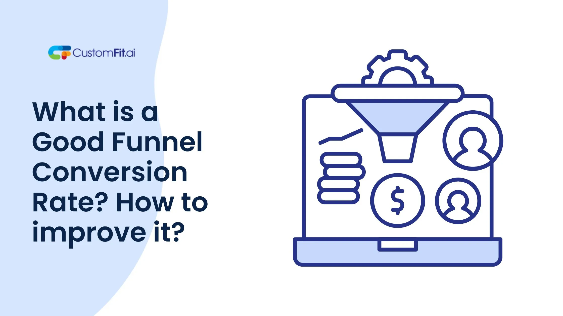 What is a Good Funnel Conversion Rate? How to improve it? featured image