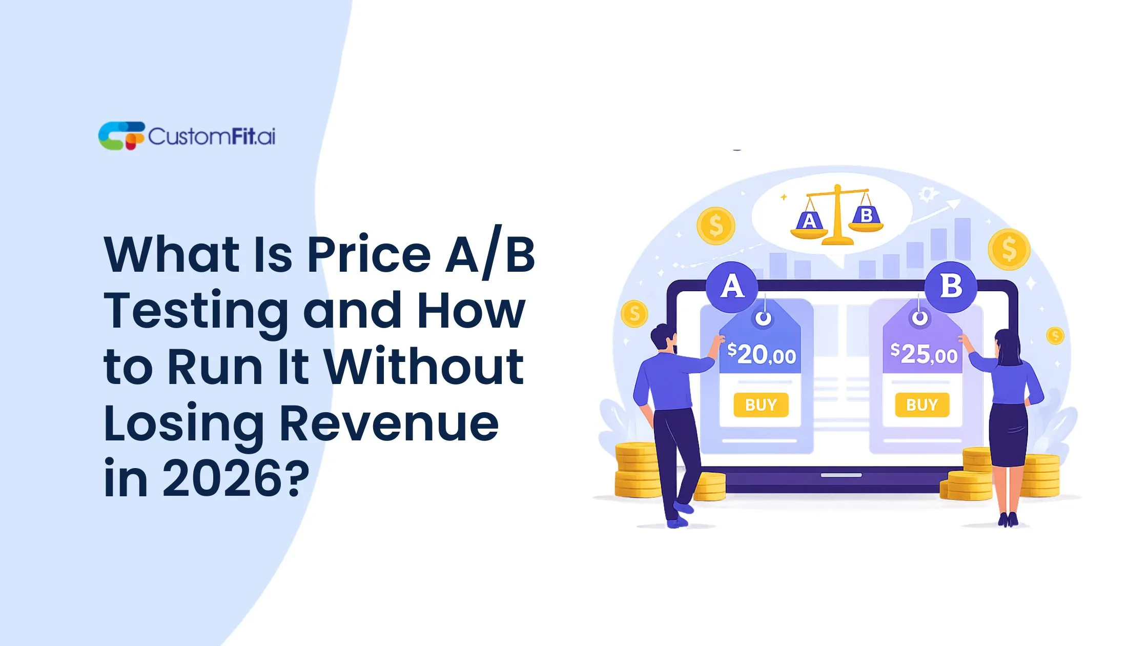 What Is Price A/B Testing and How to Run It Without Losing Revenue in 2026? featured image