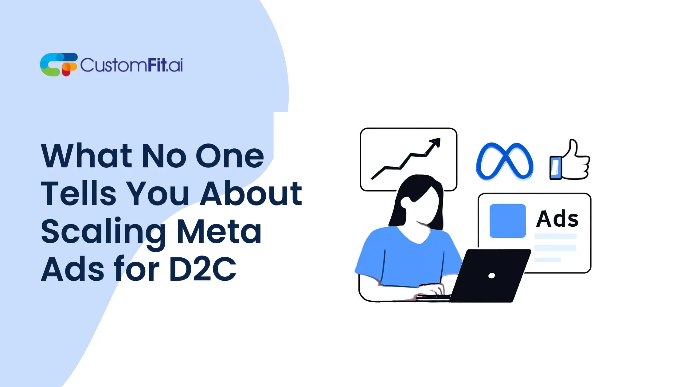 What No One Tells You About Scaling Meta Ads for D2C featured image