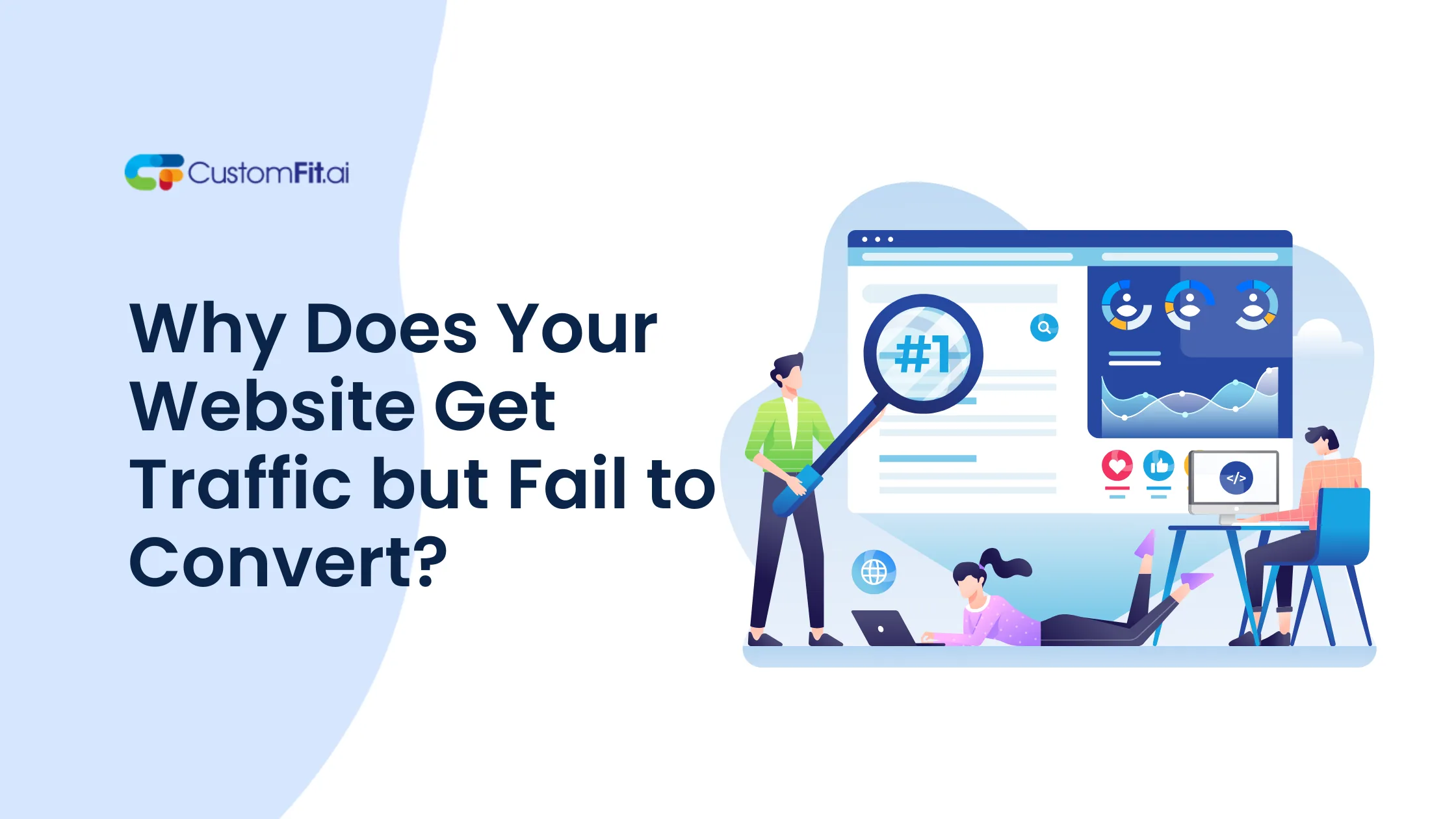 Why Does Your Website Get Traffic but Fail to Convert in 2026? featured image