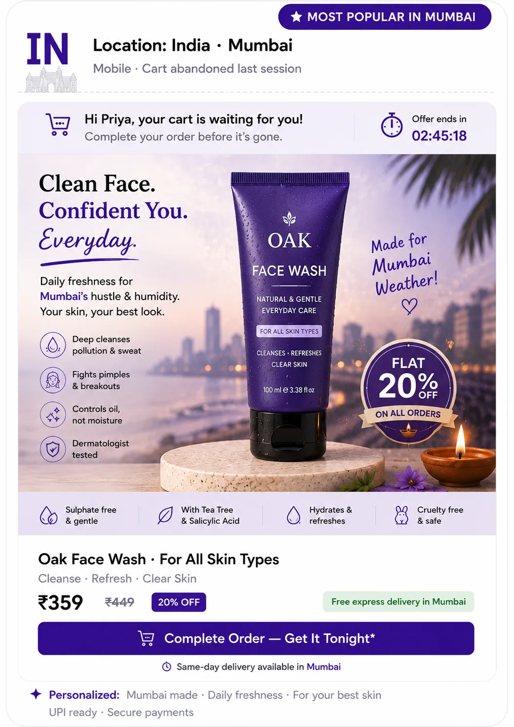 Location-based personalized experience — Mumbai, India · Oak Face Wash, flat 20% off, free express delivery, UPI ready