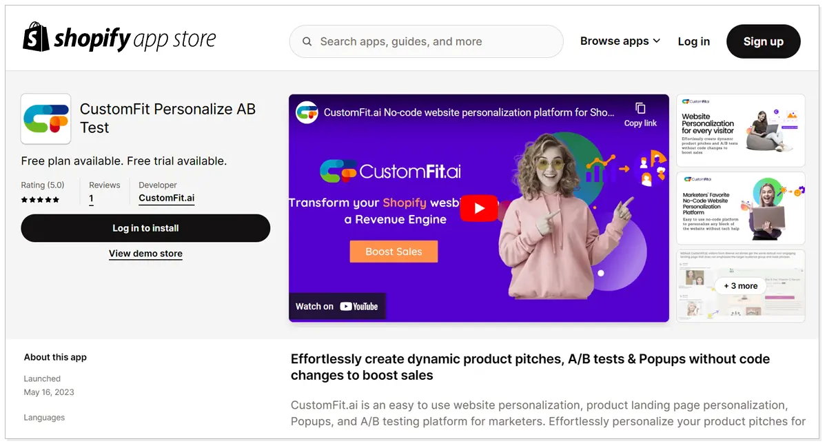 A picture of Customfit.ai personalize AB Test tool lised in Shopify App Store with the youtube video as an introduction as well as Log in to install and View Demo Store button
