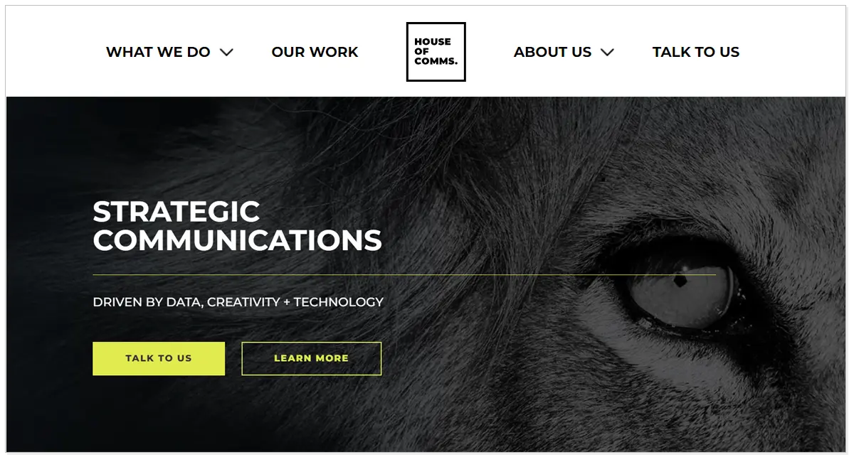 A home page of House of Comms with a picture of half lion face with Talk to us button and Learn More button.
