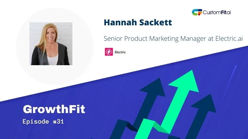 Conveying value proposition in the right way is crucial in product marketing: Hannah Sackett